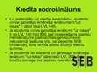 Prezentācija 'Studiju kredīts "Hansabankā", "SEB bankā", "Parex bankā"', 22.