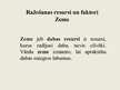 Prezentācija 'Ražošanas resursi un to ekonomiskais pielietojums', 6.