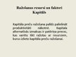 Prezentācija 'Ražošanas resursi un to ekonomiskais pielietojums', 8.