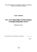 Diplomdarbs 'SIA "Cita Tipogrāfija" konkurētspējas stratēģija poligrāfijas nozarē', 1.