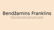 Prezentācija 'Bendžamins Franklins', 1.
