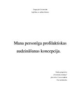 Referāts 'Mana personīgā profilaktiskās audzināšanas koncepcija', 1.