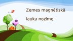 Prezentācija 'Zemes magnētiskā lauka nozīme', 1.