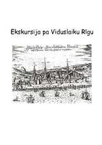 Referāts 'Ekskursija pa viduslaiku Rīgu', 1.