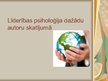 Prezentācija 'Līderības psiholoģija dažādu autoru skatījumā', 1.