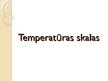 Prezentācija 'Temperatūras skalas', 1.