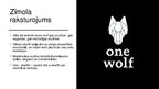 Prezentācija 'Zīmolvedība "One Wolf"', 3.