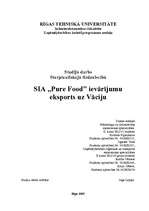 Referāts 'Starptautiskā tirdzniecība - Pure Food produkcijas eksports uz Vāciju', 1.