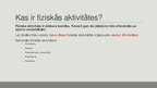 Prezentācija 'Fiziskās aktivitātes', 2.