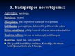 Prezentācija 'Vecu cilvēku fizisko, psihosociālo un garīgo pamatvajadzību nodrošināšana', 9.