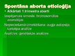 Prezentācija 'Spontāna aborta iemesli', 8.