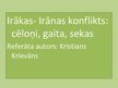 Prezentācija 'Irākas - Irānas konflikts: cēloņi, gaita, sekas', 1.