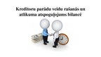 Prezentācija 'Kreditoru parādu veidu rašanās un atlikuma atspoguļojums bilancē', 1.