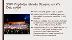 Prezentācija 'Dziesmu svētku vēsture atjaunotajā Latvijā', 8.