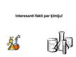 Prezentācija 'Interesanti fakti par ķīmiju', 1.