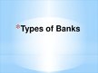 Prezentācija 'Types of Banks', 1.