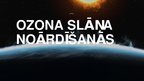 Prezentācija 'Ozona slānis, ozona slāņa noārdīšanās', 1.