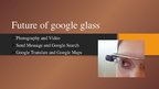 Prezentācija 'Modern Technology: Google Glasses', 19.