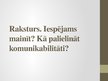 Prezentācija 'Raksturs. Iespējams mainīt? Kā palielināt komunikabilitāti?', 1.
