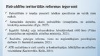Prezentācija 'Pašvaldību teritoriālā reforma Latvijā', 12.