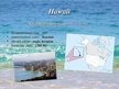 Prezentācija 'Havaju salas', 2.