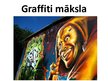Prezentācija 'Grafiti māksla', 1.