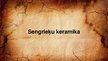 Prezentācija 'Sengrieķu keramika', 1.