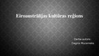 Prezentācija 'Eiroaustrālijas kultūras reģions', 1.