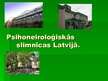 Prezentācija 'Psihoneiroloģiskās slimnīcas un to pacientu cilvēktiesības', 15.