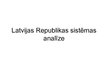 Prezentācija 'Latvijas Republikas izglītības sistēmas analīze', 1.