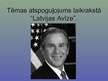 Referāts 'ASV prezidenta Džordža V.Buša gaidāmās vizītes Latvijā atspoguļojums dažādos lai', 10.