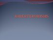 Prezentācija 'Kiberterorisms', 1.