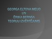 Prezentācija 'Georga Eltona Meijo un Ērika Bernsa teoriju izvērtējums', 1.