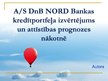 Prezentācija 'AS DnB NORD Bankas kredītportfeļa izvērtējums tēmas aktualitāte', 1.
