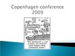 Prezentācija 'Copenhagen Conference in 2009', 1.