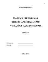 Referāts 'Īpašuma lietošanas tiesību aprobežojumu vispārīgs raksturojums', 1.