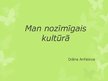Prezentācija 'Man nozīmīgais kultūrā', 1.