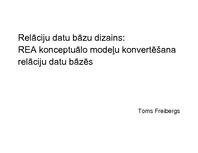 Prezentācija 'Relāciju datu bāzu dizains: REA konceptuālo modeļu konvertēšana relāciju datu bā', 1.