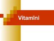 Prezentācija 'Vispārīga informācija par vitamīniem', 1.