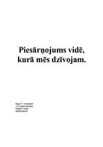 Referāts 'Piesārņojums vidē, kurā mēs dzīvojam', 1.