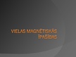 Prezentācija 'Vielas magnētiskās īpašības', 1.