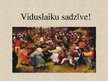 Prezentācija 'Viduslaiku sadzīve', 1.
