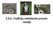 Prezentācija 'Tradīciju veidošanās procesi Latvijā', 1.