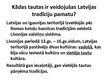 Prezentācija 'Tradīciju veidošanās procesi Latvijā', 5.