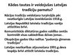 Prezentācija 'Tradīciju veidošanās procesi Latvijā', 8.