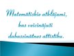 Prezentācija 'Matemātiskie atklājumi, kas veicinājuši dabaszinātnes attīstību', 1.
