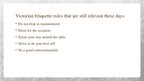 Prezentācija 'Victorian Era etiquette and values', 6.