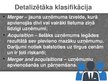 Prezentācija 'Spilgtākie reorganizācijas apvienošanās piemēri Latvijas komercdarbībā un ārvals', 10.