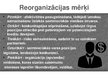 Prezentācija 'Spilgtākie reorganizācijas apvienošanās piemēri Latvijas komercdarbībā un ārvals', 13.