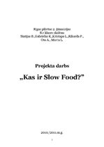 Referāts 'Projekta darbs - kas ir "slow food"', 1.
